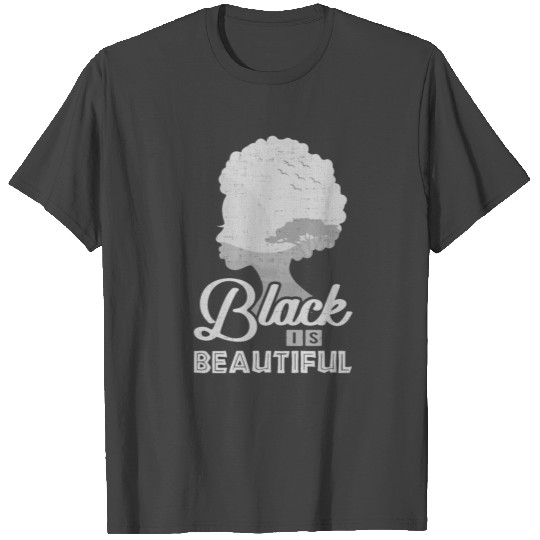 Black is Beautiful T Shirts African American Pride