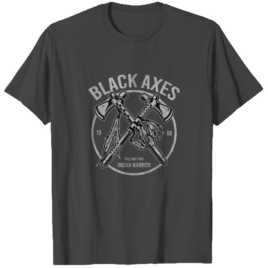 Black Axe - Native American Indian T Shirts