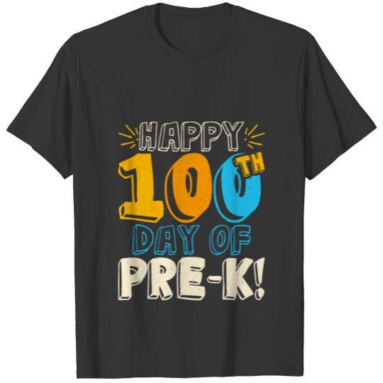 Happy 100th Day Of Pre K Gift T-shirt