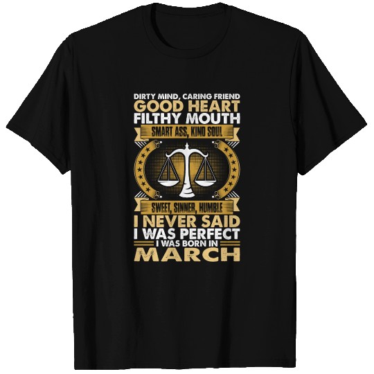 Good Heart Smart Ass Libra Born In March T Shirts