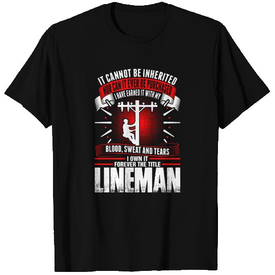 Forever The Title Lineman T Shirts