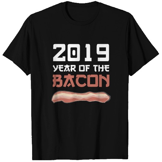 2019 YEAR OF THE PIG EARTH BACON CHINESE NEW YEAR T Shirts
