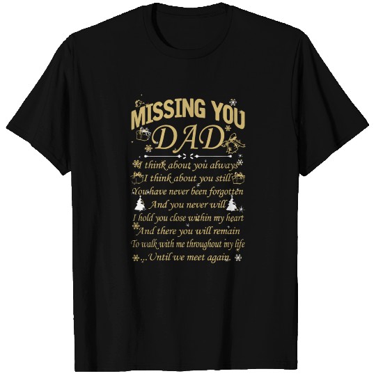 missing dad - dad and son T Shirts