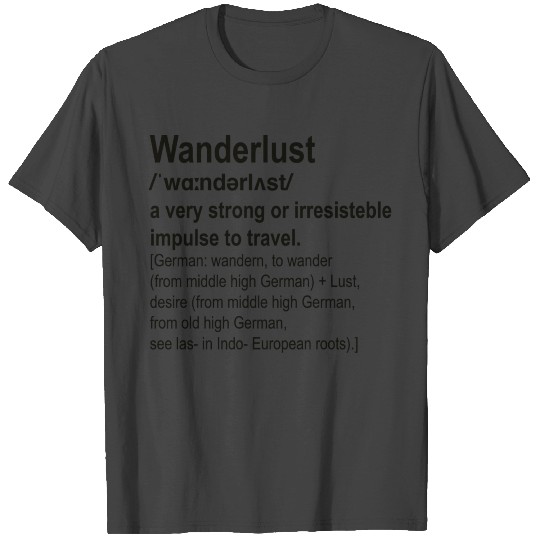 Wanderlust T Shirts