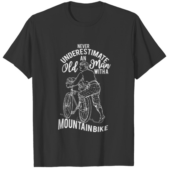 Funny Old Man With Mountain Bike Bike Rider T-shirt