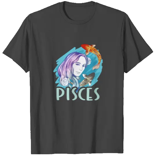Pisces Woman Birthday Zodiac Sign Horoscope T Shirts