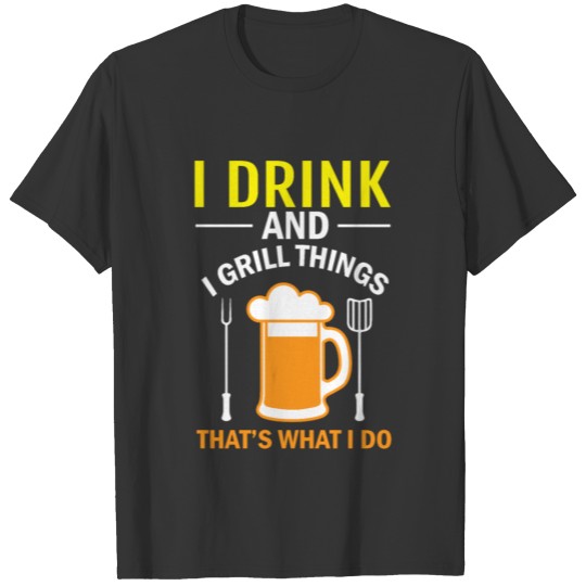 i drink and grill gift idea present barbecue T-shirt