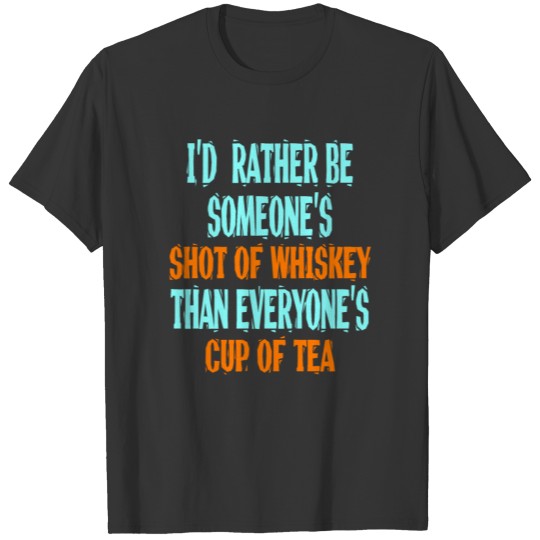 Whiskey Bourbon Helps Alcohol TShirt Gift T-shirt