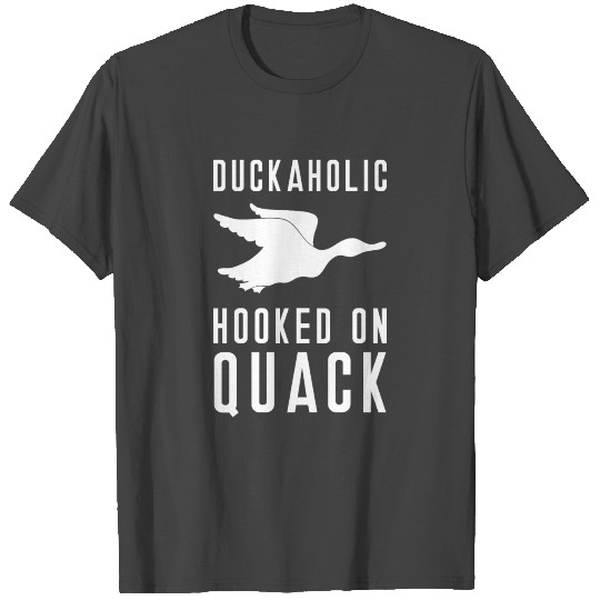 Duckaholic Duck Hunting Season Hunter Huntsman T Shirts