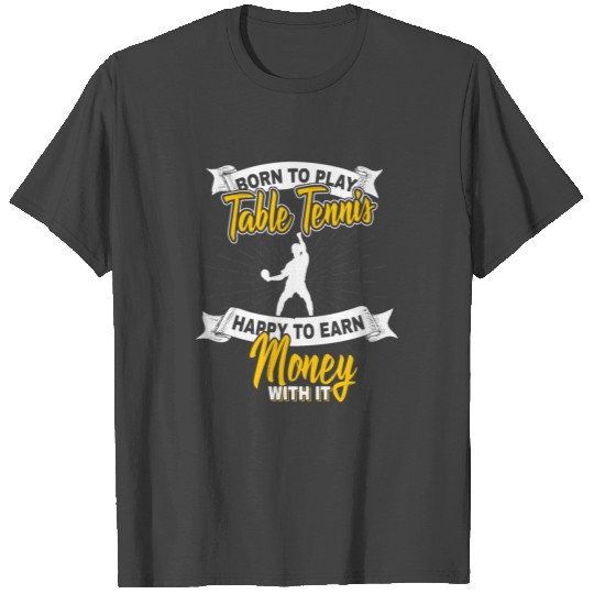 Table tennis racket gift idea Ping Pong T Shirts
