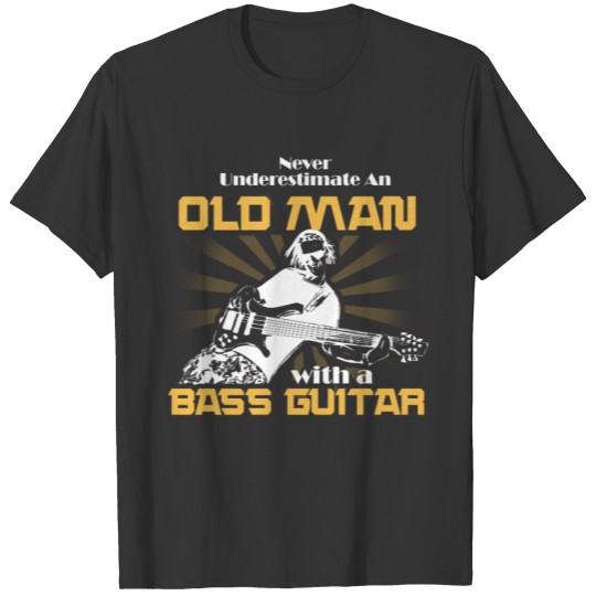 Funny Novelty Gift For Bass Player T Shirts