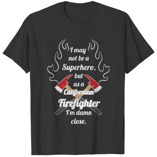 Californian superhero firefighter T-shirt