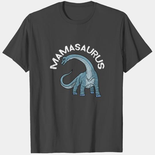 Mamasaurus Dino Dinosaur Mother's Day Gift T Shirts