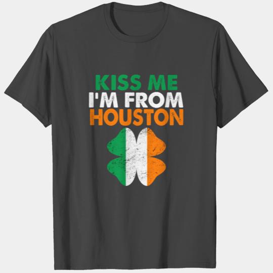 Kiss Me Im From Houston T Shirts