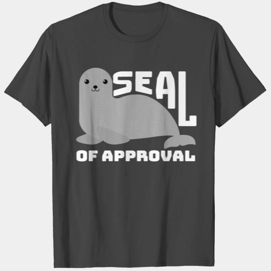Seal of approval animal walrus gift idea sea funny T Shirts