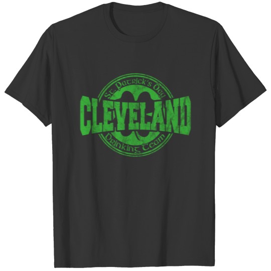Funny St. Patrick's Day Cleveland Drinking Team T Shirts