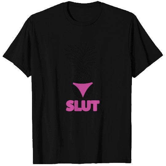 Pineapple slut funny T Shirts