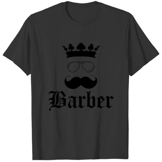 Barber Kings of hairstyling,Cut,lifestyle,hipster T Shirts