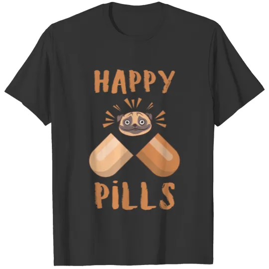 Pug happy pug dog funny pug gift idea T Shirts