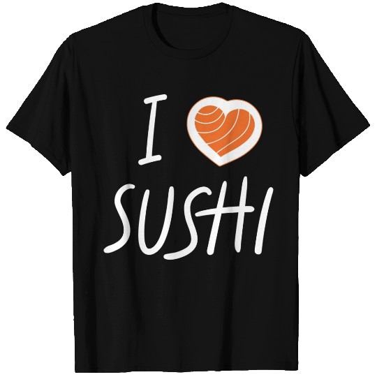 Sushi Heart Rolls Cool Gift T Shirts