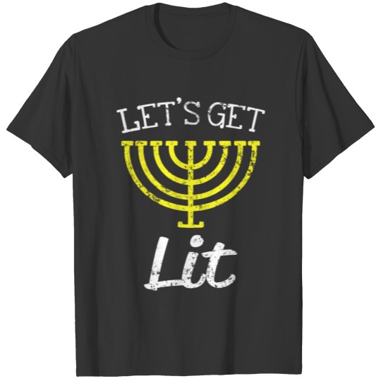 Let's Get Lit Jewish Humor Funny Gift Hanukkah T-shirt