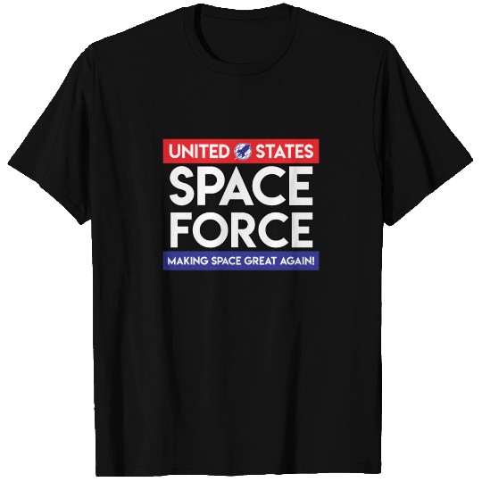 Space Force Trump Making Space Great Again RWB T Shirts