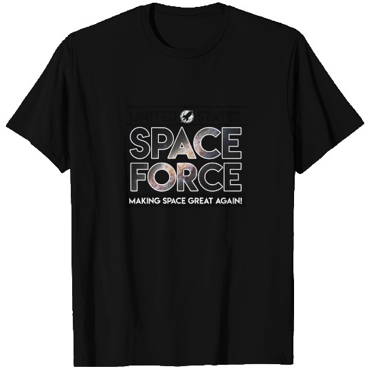 Space Force Military Trump Make Space Great Again T Shirts