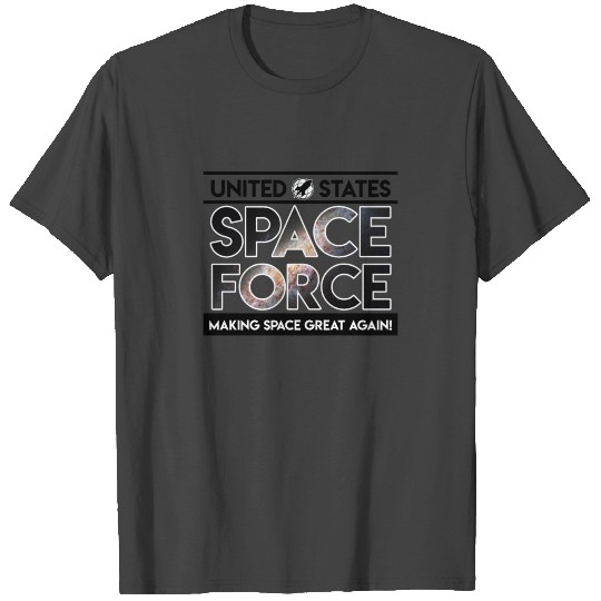Space Force Military Trump Make Space Great Again T Shirts