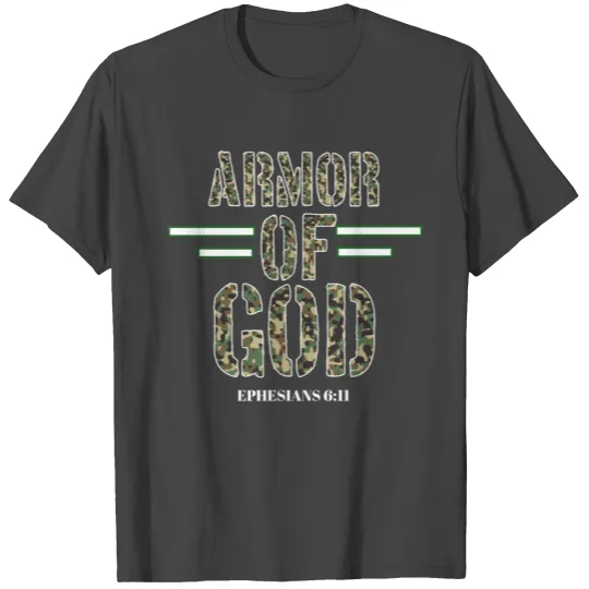 Armor of God T Shirts