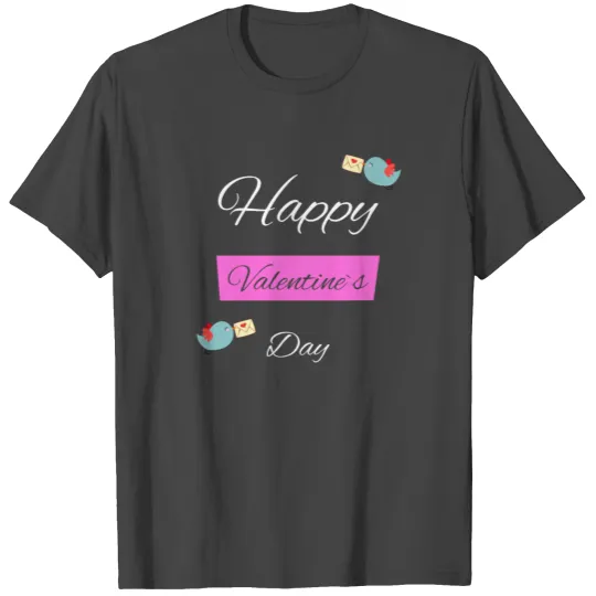 Happy Valentine`s Day gift for him and her T Shirts