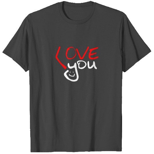 LOVE YOU Valentines Day gift for him and her T Shirts
