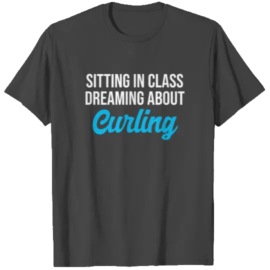 Curling T Shirts