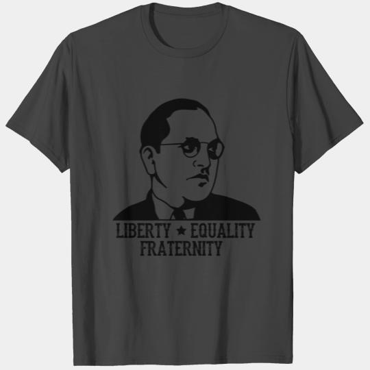 Ambedkar Jayanthi Liberty equality fraternity T Shirts