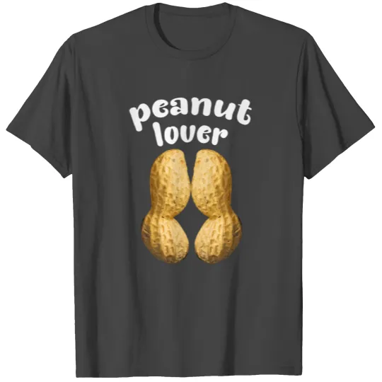 Funny Peanut Lover Matching Couple Nuts Valentine T Shirts