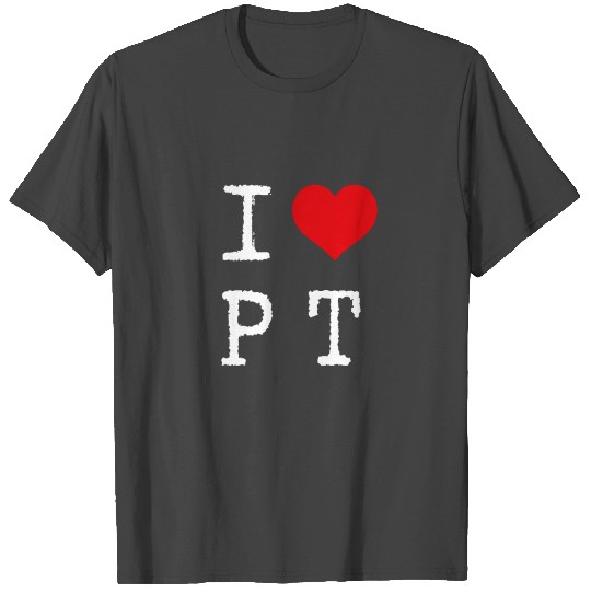 I Love Physio Massage Fascia Exercise T Shirts Gift