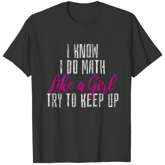 Math Humor Girl Women T-shirt