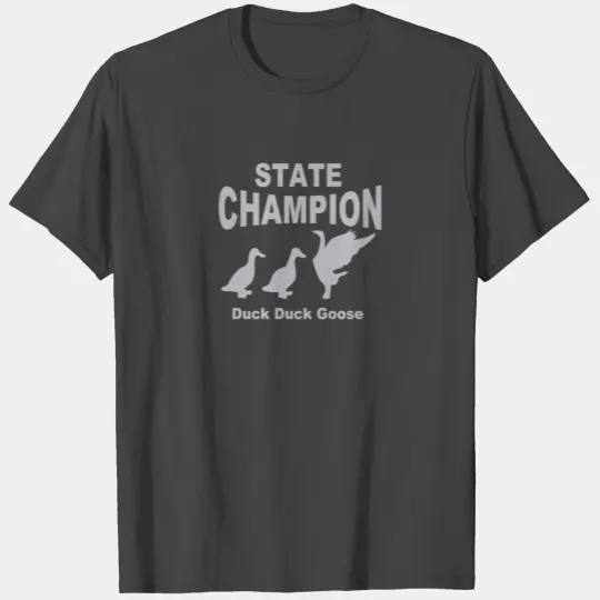 tate Champion Duck Duck Goose T Shirts