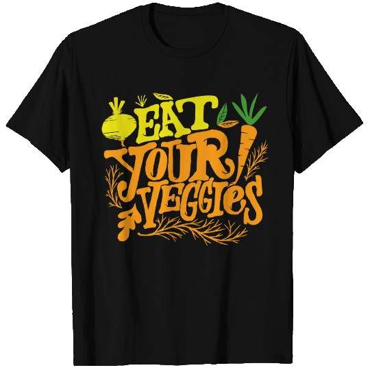 Eat Your Veggies Lettering T Shirts