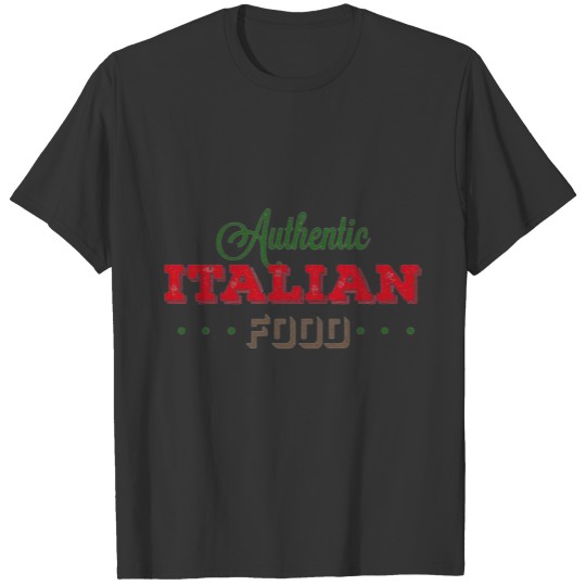 Authentic italian food T-shirt