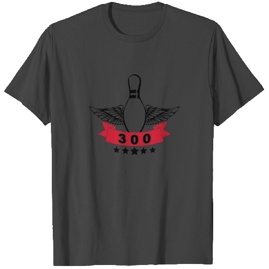 Bowling - 300 The perfect Game - Bowling T Shirts