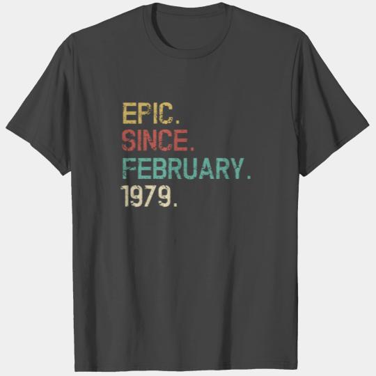 Epic Since February 1979 - 40th Birthday Gift T Shirts