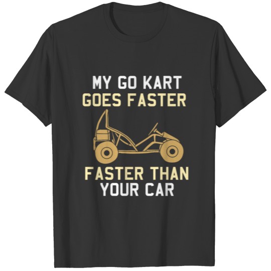 Funny Go Kart Gift For Karting Lovers T-shirt