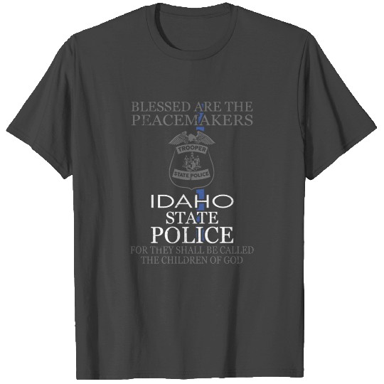 Idaho State Police Support Police Prayer T Shirts