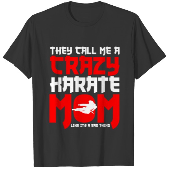 Karate self-defense gift mom mom T Shirts