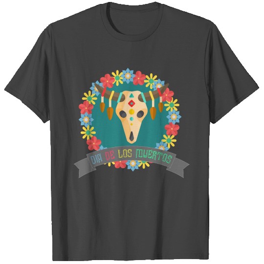 Dia de los muertos Mexican Sugar Skull Calavera T Shirts