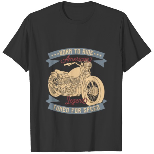 Born to ride T-shirt
