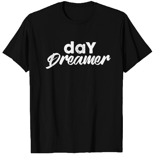 Day Dreamer T Shirts