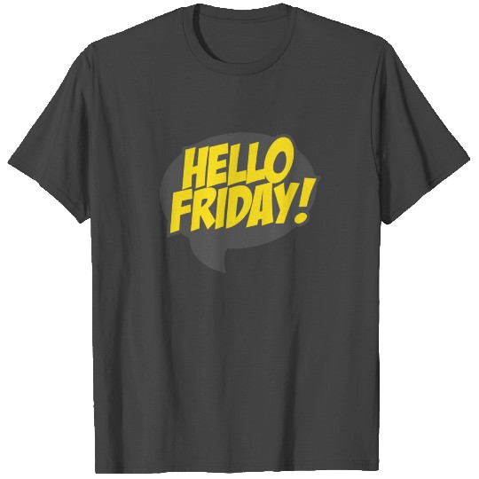 Hello Friday Typo T Shirts
