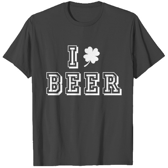I LOVE BEER Cloverlief St. Patricks Day Gift Idea T Shirts