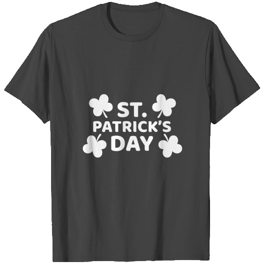 Clover St Patricks Day Gift Idea T Shirts